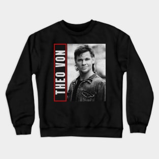 Theo Von // Vintage Crewneck Sweatshirt